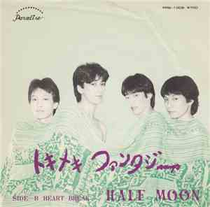 Half Moon  - トキメキファンタジー / Heart Break
