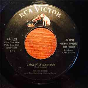 Hank Snow And  The Rainbow Ranch Boys - Chasin' A Rainbow