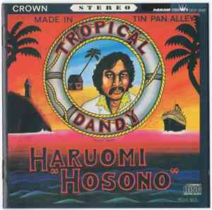 Haruomi Hosono = 晴臣細野 - Tropical Dandy = トロピカル・ダンディー