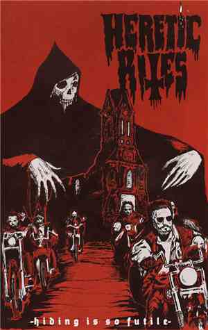 Heretic Rites - Hiding Is So Futile