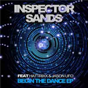 Inspector Sands - Begin The Dance EP