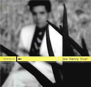 Joe Henry - Scar