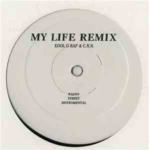 Kool G Rap & C.N.N. / Kool G Rap, Snoop, Devin The Dude - My Life (Remix) / Keep Going