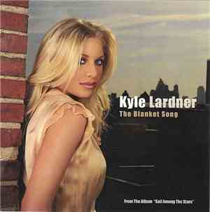 Kyle Lardner - The Blanket Song