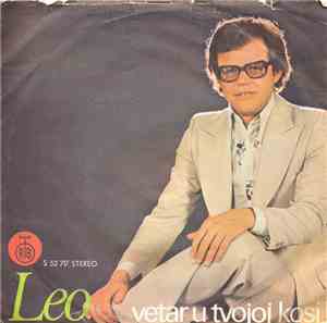 Leo - Vetar U Tvojoj Kosi / Sedam Godina