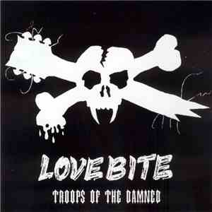 Lovebite - Troops Of The Damned