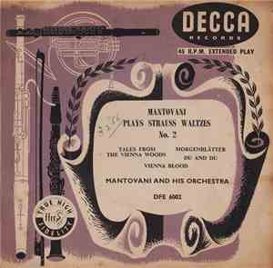 Mantovani And His Orchestra - Mantovani Plays Strauss Waltzes No. 2