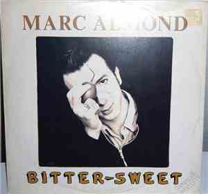 Marc Almond - Bitter Sweet