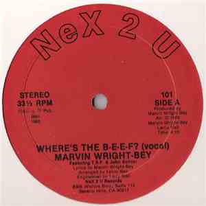 Marvin Wright-Bey - Where's The B-e-e-f