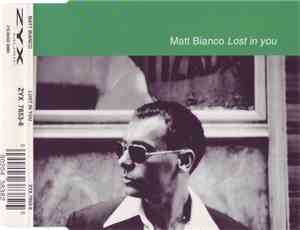 Matt Bianco - Lost In You