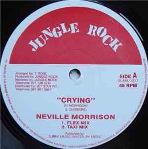 Neville Morrison / Maestro Goods - Crying / Zoom Bye Bye