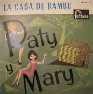 Paty Y Mary - La casa de bambu