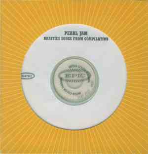 Pearl Jam - Rarities Songs From Compilation