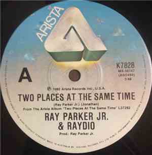 Ray Parker Jr. & Raydio - Two Places At The Same Time