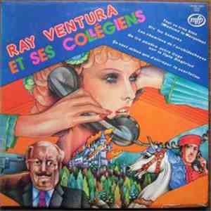 Ray Ventura Et Ses Collégiens - Ray Ventura Et Ses Collégiens