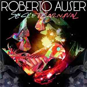 Roberto Auser - Secret Carnaval