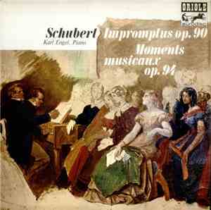 Schubert - Karl Engel - Impromptus Op.90 / Moments Musicaux Op.94