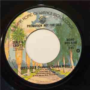 Seals & Crofts - Get Closer (Featuring Carolyn Willis)