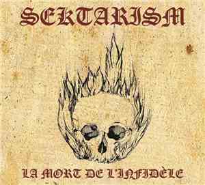 Sektarism - La Mort De L'Infidèle