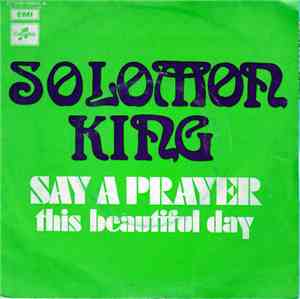 Solomon King - Say A Prayer / This Beautiful Day