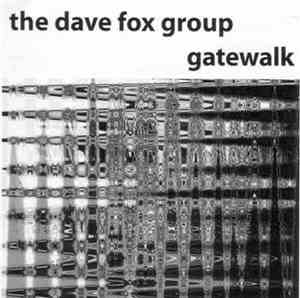 The Dave Fox Group - Gatewalk