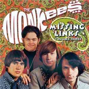 The Monkees - Missing Links, Volume Three