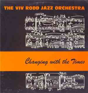 The Viv Rodd Jazz Orchestra - Changing With The Times