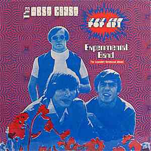 The West Coast Pop Art Experimental Band - The Legendary Unreleased Album!