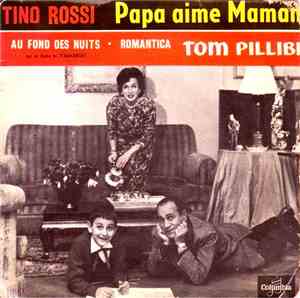 Tino Rossi - Papa Aime Maman