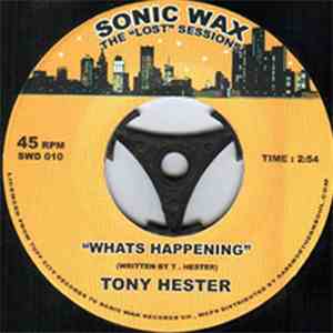 Tony Hester - What's Happening