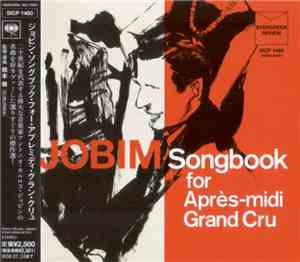 Various - Jobim Songbook For Après-Midi Grand Cru