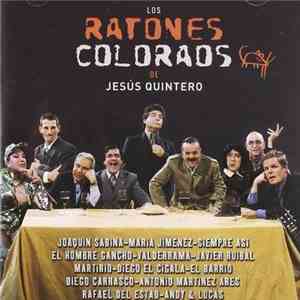 Various - Los Ratones Coloraos De Jesús Quintero