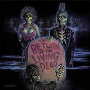 Various - The Return Of The Living Dead (Original Soundtrack)