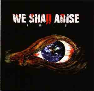We Shall Arise - Iris