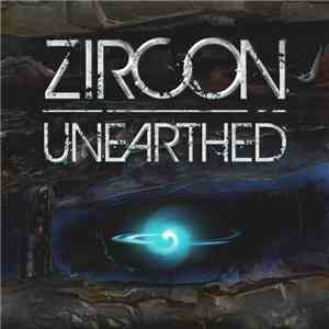 Zircon  - Unearthed