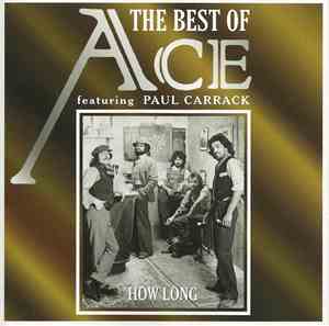 Ace  - The Best Of Ace Featuring Paul Carrack