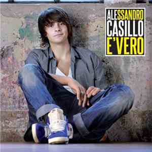 Alessandro Casillo - È Vero