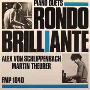 Alex Von Schlippenbach, Martin Theurer - Rondo Brillante