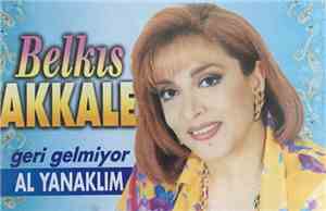 Belkıs Akkale - Geri Gelmiyor • Al Yanaklim