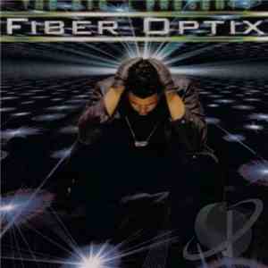 Big J  - Fiber Optix