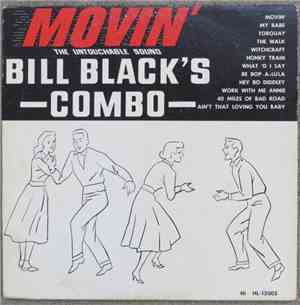 Bill Black's Combo - Movin'