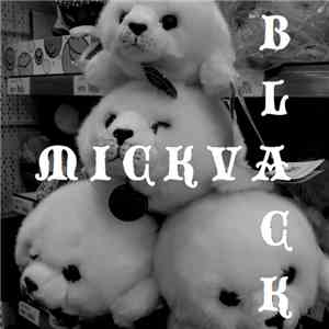 Black Mickva - Black Mickva - I