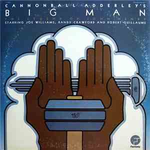 Cannonball Adderley - Big Man: The Legend Of John Henry