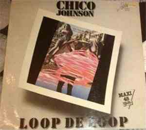 Chico Johnson - Loop De Loop