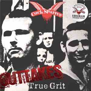 Cock Sparrer - True Grit Outtakes