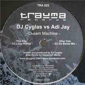 DJ Cyglas Vs Adi Jay - Dream Machine