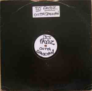 DJ Faydz - Outta Spaceman