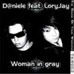 D@niele Feat. LoryJay - Woman In Gray