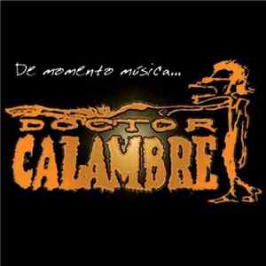 Doctor Calambre - De Momento Música...