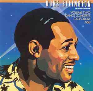 Duke Ellington - The Private Collection (Volume Two Dance Concerts California 1958)